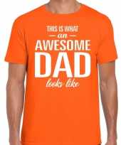 Awesome dad cadeau t shirt oranje heren vaderdag cadeau